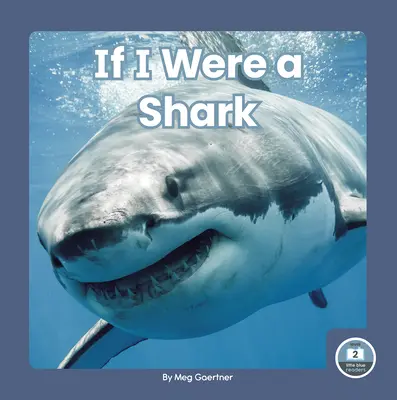 Kdybych byl žralokem - If I Were a Shark