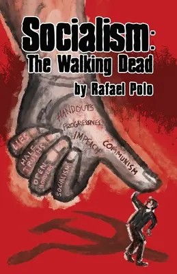 Socialismus: The Walking Dead - Socialism: The Walking Dead