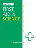 Odpovědi na otázku: První pomoc ve vědě - Answers to First Aid in Science