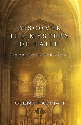Objevte tajemství víry - Discover the Mystery of Faith