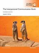 Kniha o mezilidské komunikaci, celosvětové vydání - Interpersonal Communication Book, Global Edition