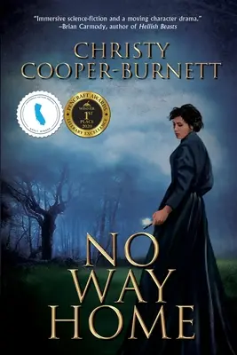 Žádná cesta domů: Román o cestování časem, dobrodružství a přežití - No Way Home: A Time Travel Novel of Adventure and Survival