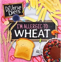 Jsem alergický na pšenici - I'm Allergic to Wheat
