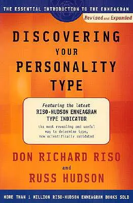 Odhalení vašeho osobnostního typu: Základní úvod do enneagramu - Discovering Your Personality Type: The Essential Introduction to the Enneagram