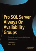 Pro SQL Server Always on Skupiny dostupnosti - Pro SQL Server Always on Availability Groups