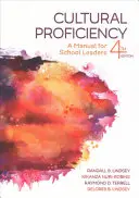 Cultural Proficiency: Příručka pro vedoucí pracovníky škol - Cultural Proficiency: A Manual for School Leaders