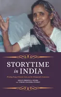 Příběh v Indii: Svatební písně, viktoriánské příběhy a etnografická zkušenost - Storytime in India: Wedding Songs, Victorian Tales, and the Ethnographic Experience