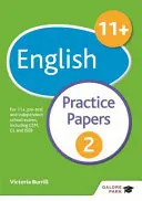 11+ English Practice Papers 2 - Pro zkoušky 11+, pretesty a nezávislé školní zkoušky včetně CEM, GL a ISEB - 11+ English Practice Papers 2 - For 11+, pre-test and independent school exams including CEM, GL and ISEB