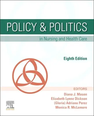 Politika a politika v ošetřovatelství a zdravotní péči - Policy & Politics in Nursing and Health Care
