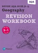 Pearson REVISE AQA GCSE (9-1) Geography Revision Workbook - pro domácí výuku, hodnocení 2021 a zkoušky 2022 - Pearson REVISE AQA GCSE (9-1) Geography Revision Workbook - for home learning, 2021 assessments and 2022 exams