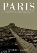 Paříž v architektuře, literatuře a umění - Paris in Architecture, Literature, and Art