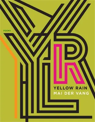 Žlutý déšť: Básně - Yellow Rain: Poems
