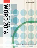 Ilustrovaný Microsoft (R) Office 365 a Word 2016 - středně pokročilí (Cram Carol (Capilano College)) - Illustrated Microsoft (R) Office 365 & Word 2016 - Intermediate (Cram Carol (Capilano College))