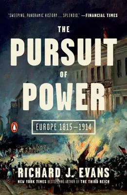 Honba za mocí: Evropa 1815-1914 - The Pursuit of Power: Europe 1815-1914