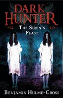 Hostina sirén (Temný lovec 11) - Sirens' Feast (Dark Hunter 11)