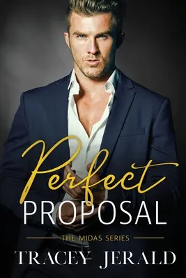 Dokonalý návrh: Román na pracovišti s miliardářem - Perfect Proposal: Billionaire Workplace Romance