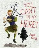 Tady si nesmíš hrát! - You Can't Play Here!