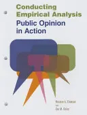 Provádění empirické analýzy: Veřejné mínění v akci - Conducting Empirical Analysis: Public Opinion in Action