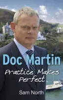 Doktor Martin: Cvičení dělá mistra - Doc Martin: Practice Makes Perfect
