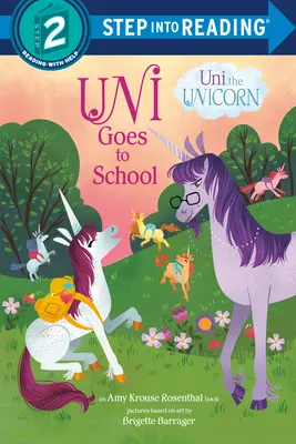 Uni jde do školy (Uni the Unicorn) - Uni Goes to School (Uni the Unicorn)