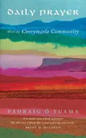 Denní modlitba s komunitou Corrymeela - Daily Prayer with the Corrymeela Community