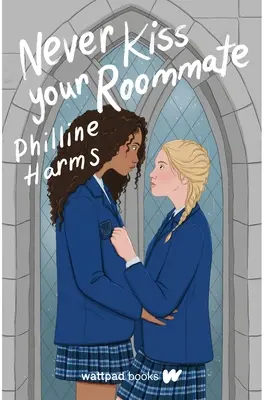 Nikdy nelíbejte svého spolubydlícího - Never Kiss Your Roommate