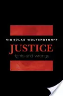 Spravedlnost: Práva a křivdy - Justice: Rights and Wrongs