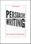 Přesvědčivé psaní - Jak využít sílu slov - Persuasive Writing - How to harness the power of words
