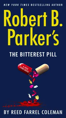 Robert B. Parker: Nejhořčí pilulka - Robert B. Parker's the Bitterest Pill