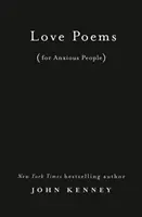 Milostné básně pro úzkostné lidi - Love Poems for Anxious People