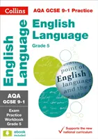 AQA GCSE 9-1 English Language Exam Practice Workbook (Grade 5) - Ideal for Home Learning, 2022 and 2023 Exams