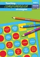 Strategie výuky čtení s porozuměním - Rozvoj dovednosti čtení s porozuměním - Teaching Comprehension Strategies - Developing Reading Comprehension Skills