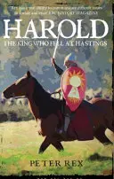 Harold: Král, který padl u Hastingsu - Harold: The King Who Fell at Hastings