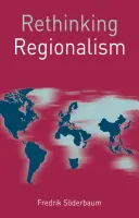 Přehodnocení regionalismu - Rethinking Regionalism