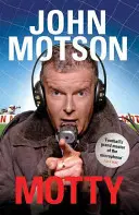Motty: Čtyřicet let v komentátorské bedně - Motty: Forty Years in the Commentary Box