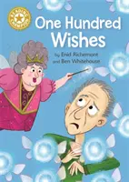 Čtenářský šampion: Sto přání - Nezávislé čtení Zlatá 9 - Reading Champion: One Hundred Wishes - Independent Reading Gold 9