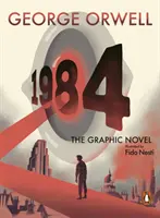 Devatenáct set osmdesát čtyři - grafický román - Nineteen Eighty-Four - The Graphic Novel