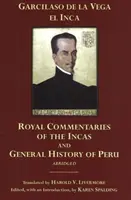 Královské komentáře Inků a obecné dějiny Peru, zkráceně - Royal Commentaries of the Incas and General History of Peru, Abridged