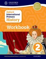 Oxford International Primary History Workbook 2 - Oxford International Primary History Workboook 2