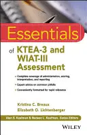 Základy hodnocení Ktea-3 a Wiat-III - Essentials of Ktea-3 and Wiat-III Assessment