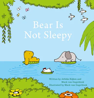Medvěd není ospalý - Bear Is Not Sleepy
