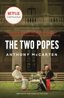 Dva papežové: František, Benedikt a rozhodnutí, které otřáslo světem - The Two Popes: Francis, Benedict, and the Decision That Shook the World