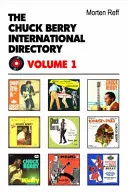 Mezinárodní adresář Chucka Berryho - svazek 1 - Chuck Berry International Directory - Volume 1