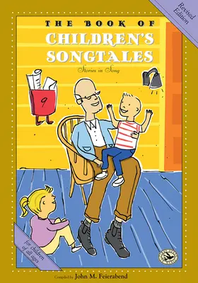 Kniha dětských písniček: Přepracované vydání - The Book of Children's Songtales: Revised Edition