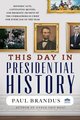Tento den v prezidentské historii - This Day in Presidential History