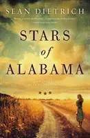 Hvězdy Alabamy: Sean of the South: A Novel by Sean of the South - Stars of Alabama: A Novel by Sean of the South