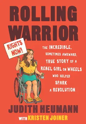 Rolling Warrior Large Print Edition (Válečník ve velkém vydání): Vydání v angličtině: The Incredible, Sometimes Awkward, True Story of a Rebel Girl on Wheels Who Helped Spark a Revolution - Rolling Warrior Large Print Edition: The Incredible, Sometimes Awkward, True Story of a Rebel Girl on Wheels Who Helped Spark a Revolution