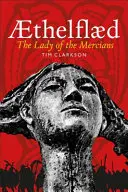 Thelfld: Dáma Mercijců - Thelfld: Lady of the Mercians