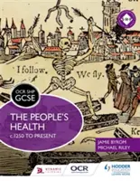 OCR GCSE History Shp: Lidové zdraví od roku 1250 do současnostiLidové zdraví od roku 1250 do současnosti - OCR GCSE History Shp: The People's Health C.1250 to Presentthe People's Health C.1250 to Present