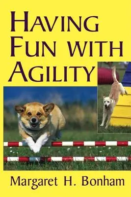 Zábava s agility - Having Fun with Agility